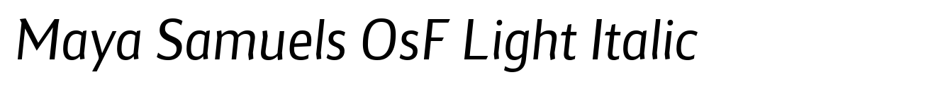 Maya Samuels OsF Light Italic